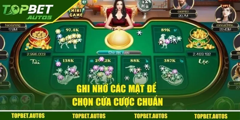 Ghi nhớ các mặt để chọn cửa cược chuẩn